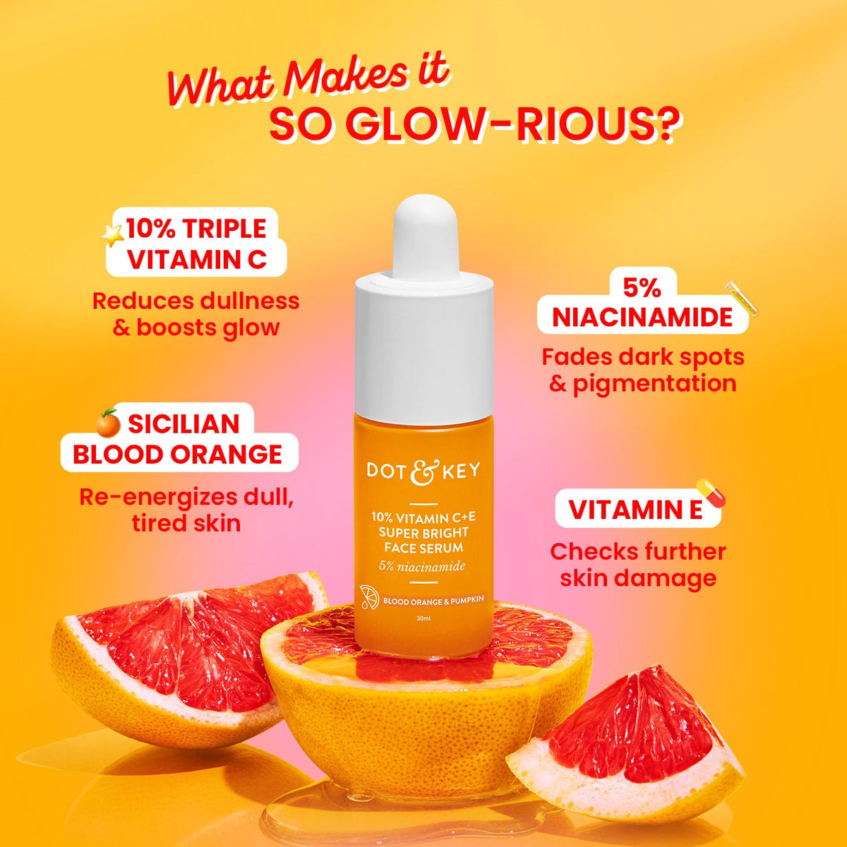 DOT & KEY 10% Vitamin C + E Serum with 5% Niacinamide 30ml